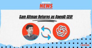 Sam Altman's Return - The AI Track