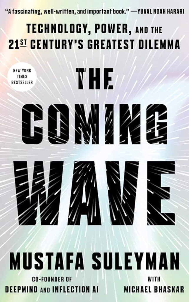 The Coming Wave by Mustafa Suleyman