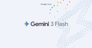 Google Launches Gemini 3 Flash (Image Credit - Google)